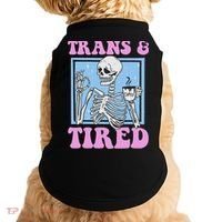 And Tired Funny Skeleton Lgbt Pride Doggie Tank thumb 0