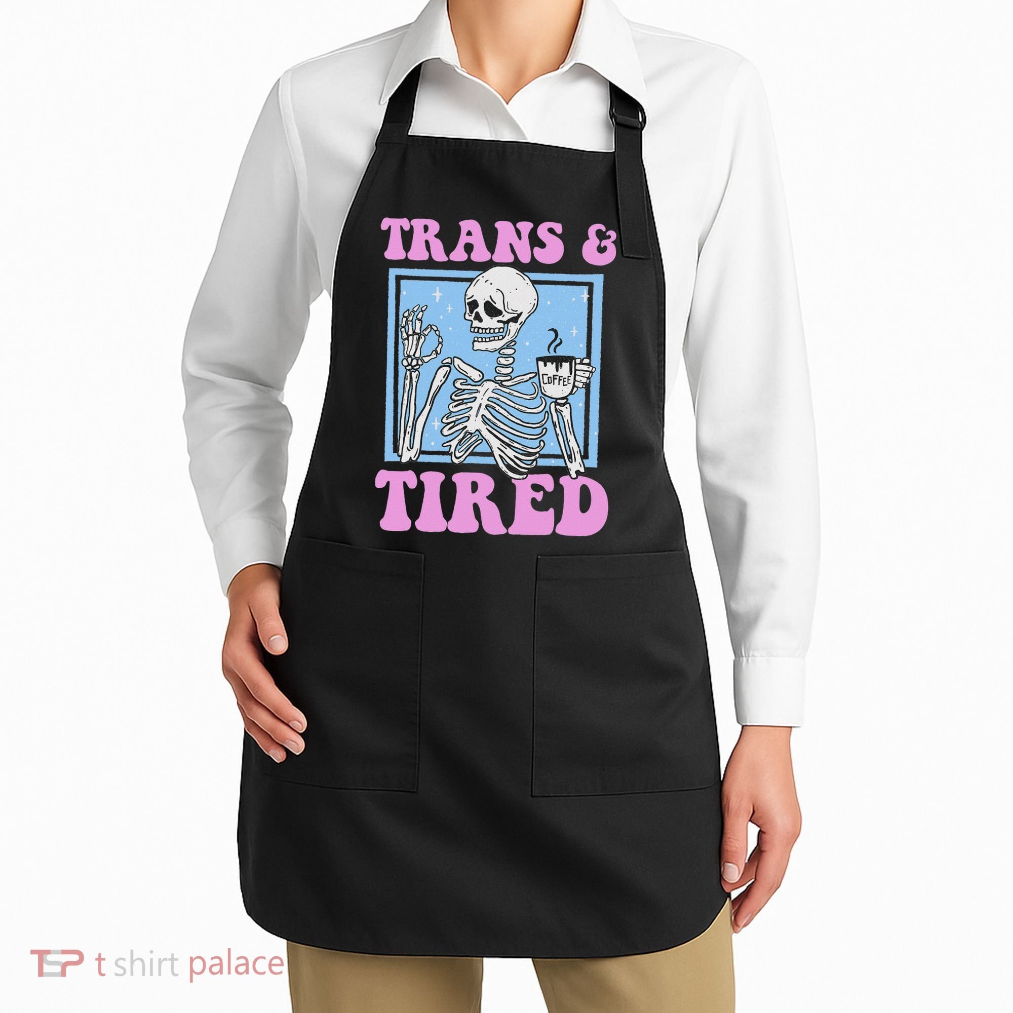 And Tired Funny Skeleton Lgbt Pride Apron