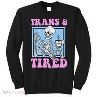 And Tired Funny Skeleton Lgbt Pride Sweatshirt thumb 0