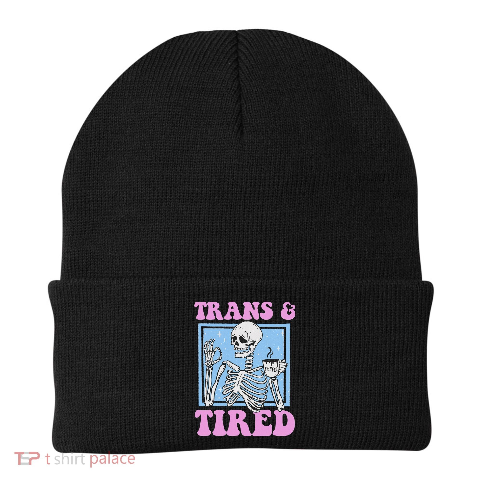 And Tired Funny Skeleton Lgbt Pride Beanie