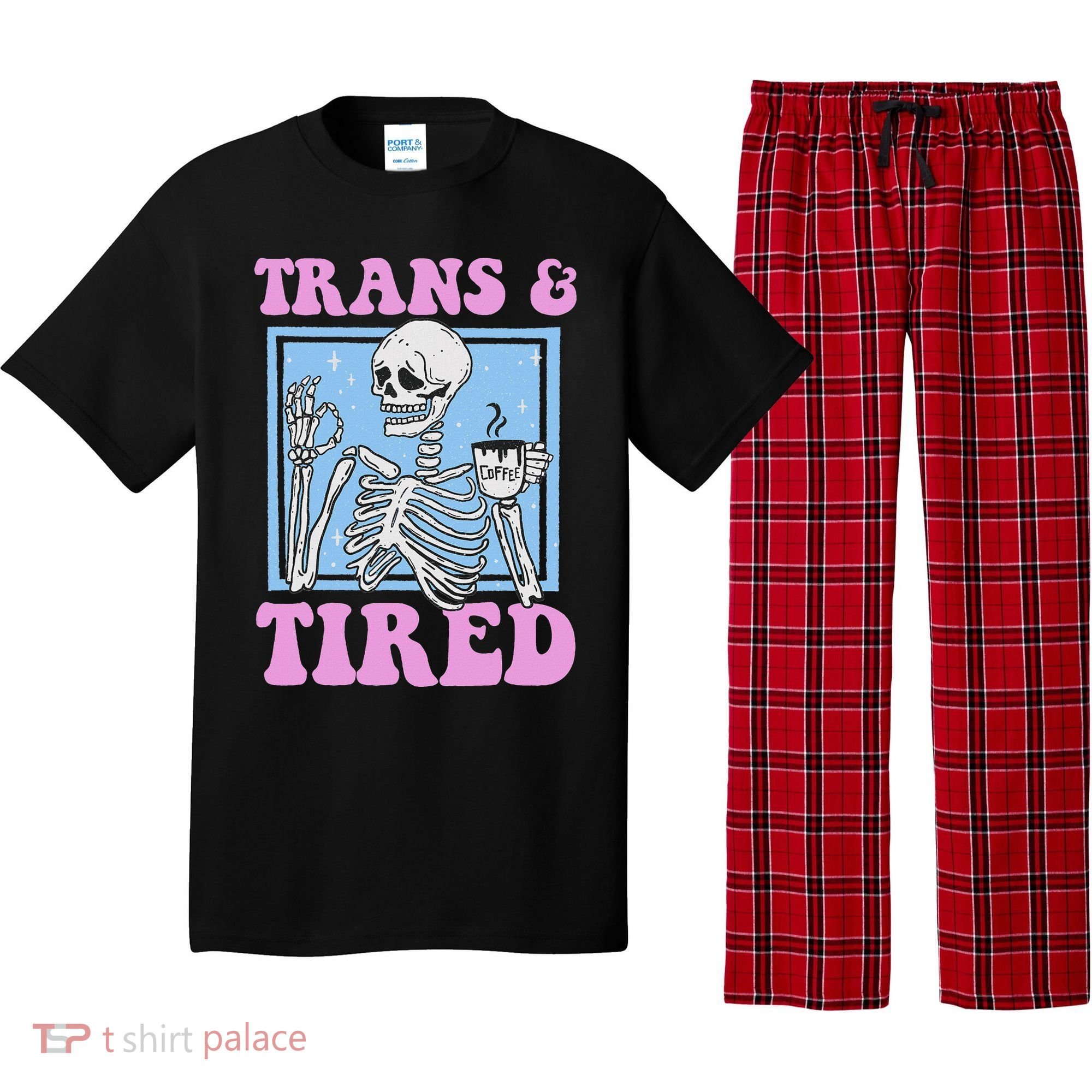 And Tired Funny Skeleton Lgbt Pride Pajama Set