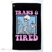 And Tired Funny Skeleton Lgbt Pride Golf Towel thumb 0