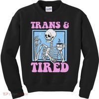 And Tired Funny Skeleton Lgbt Pride Kids Sweatshirt thumb 0