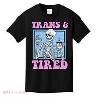 And Tired Funny Skeleton Lgbt Pride Kids T-Shirt thumb 0