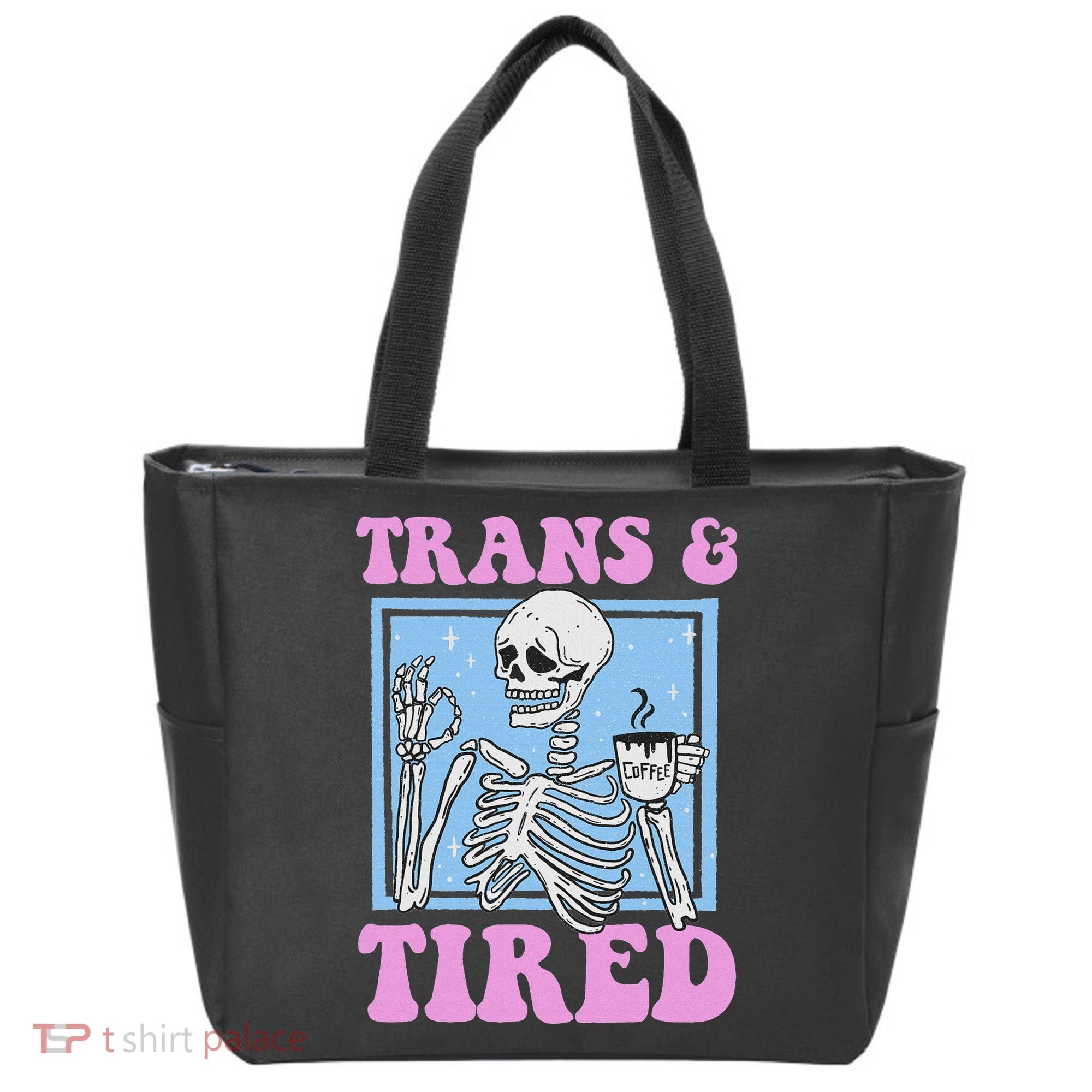 And Tired Funny Skeleton Lgbt Pride Tote Bag