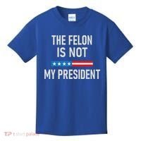 Anti Trump Felon Not My President Kids T-Shirt thumb 0