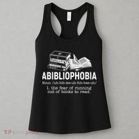 Abibliophobia The Fear Of Running Out Of Books Women's Tank Top thumb 3
