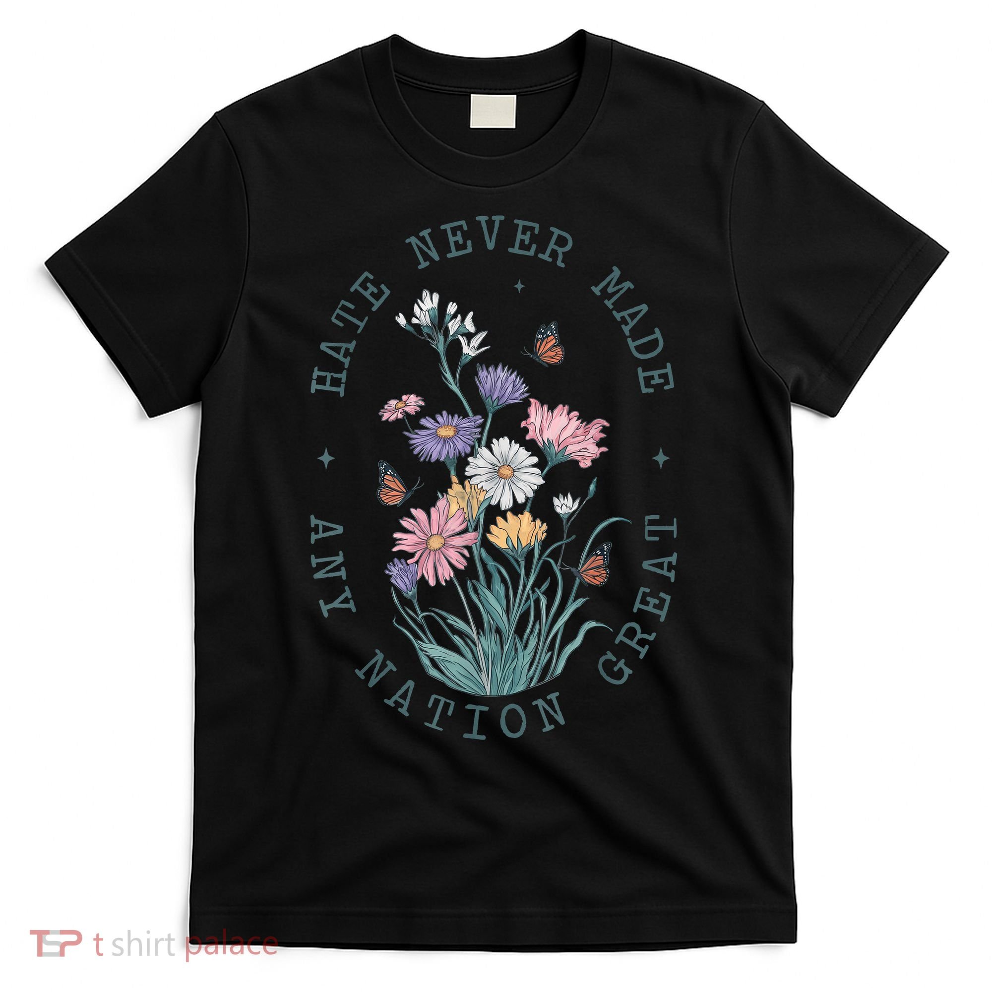Anti Trump Floral Butterflies Democrat President Liberal T-Shirt