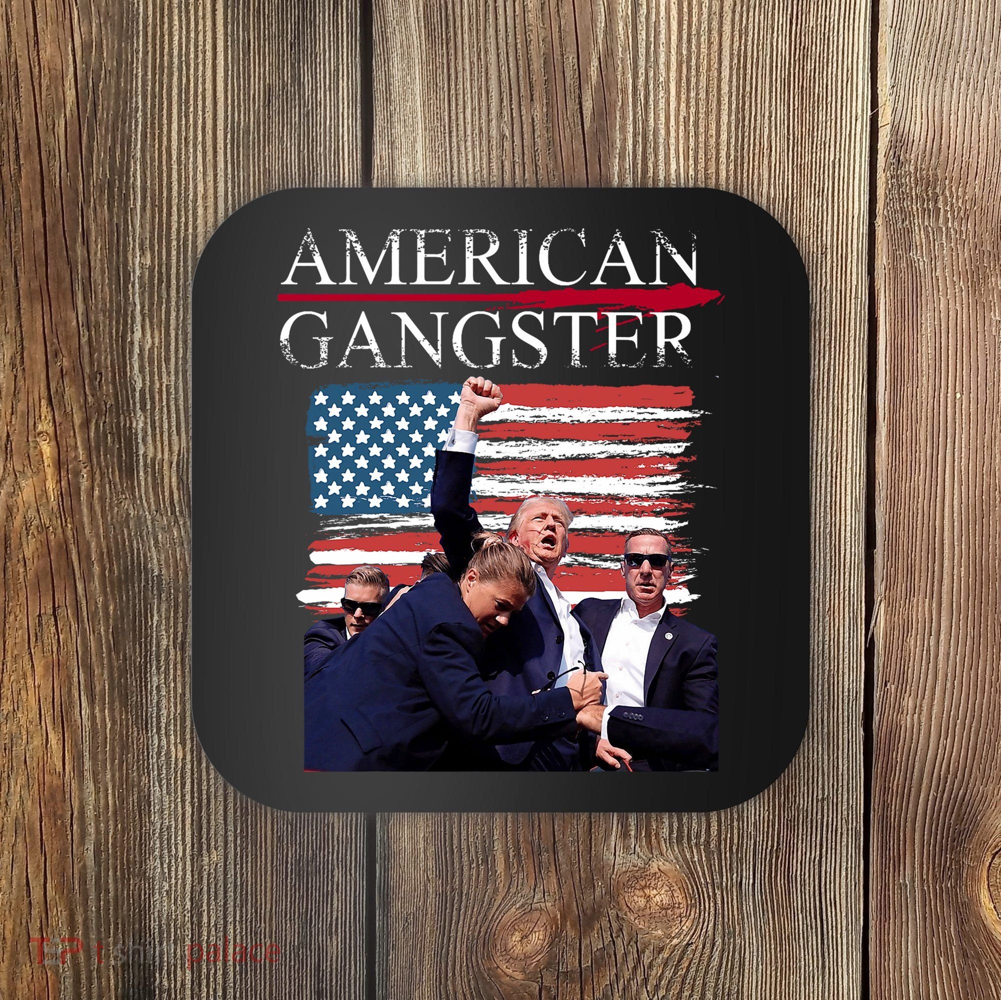 American Trump Gangster Coaster