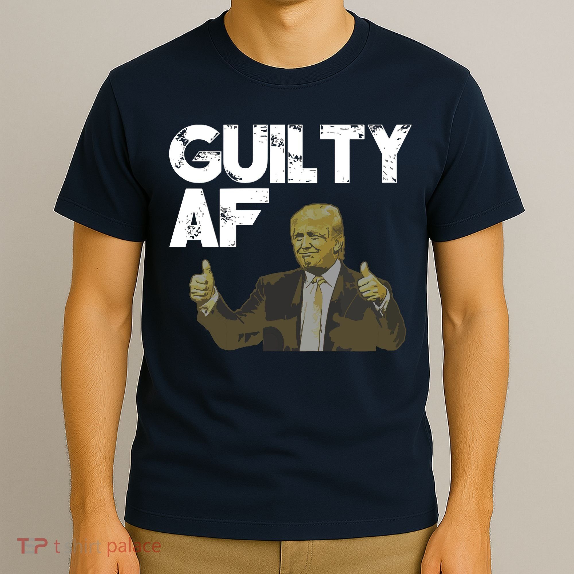 Anti Trump Guilty As Fuck Political Resist T-Shirt
