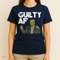 Anti Trump Guilty As Fuck Political Resist T-Shirt thumb 4