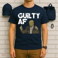 Anti Trump Guilty As Fuck Political Resist T-Shirt thumb 6