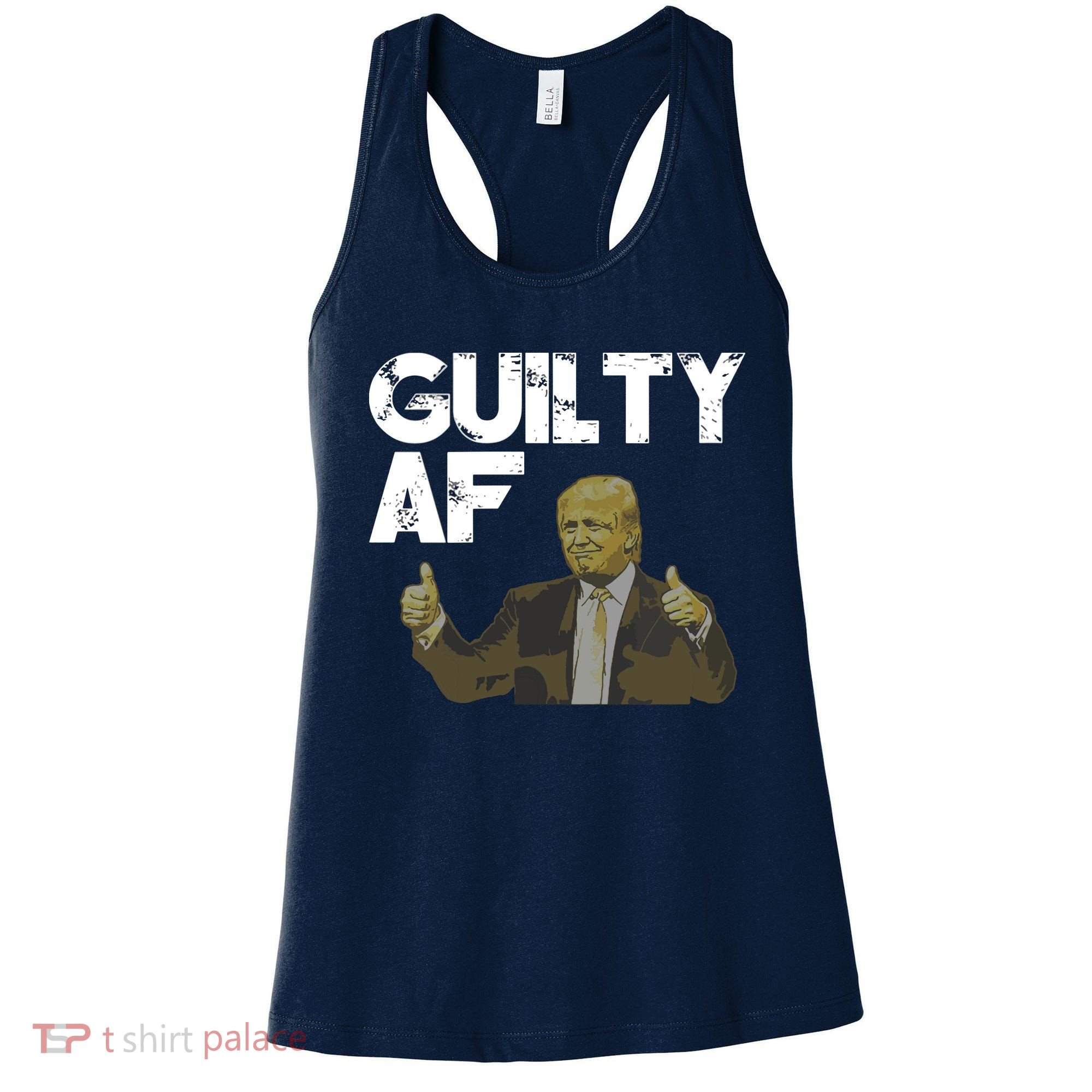 Anti Trump Guilty As Fuck Political Resist Women's Tank Top