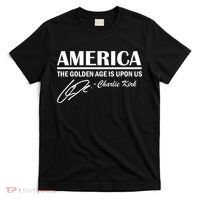 America The Golden Age Is Upon Us Charlie Kirk T-Shirt thumb 0
