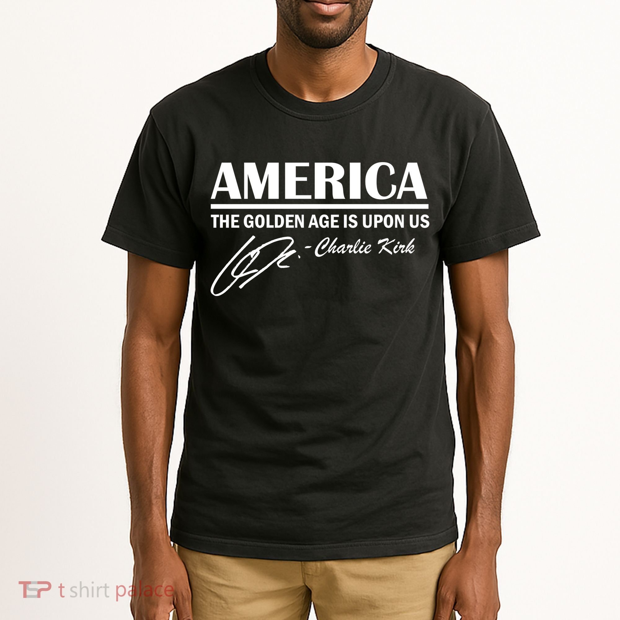 America The Golden Age Is Upon Us Charlie Kirk Tall T-Shirt