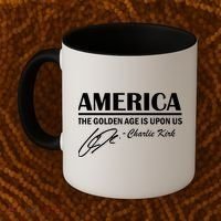 America The Golden Age Is Upon Us Charlie Kirk Coffee Mug thumb 2