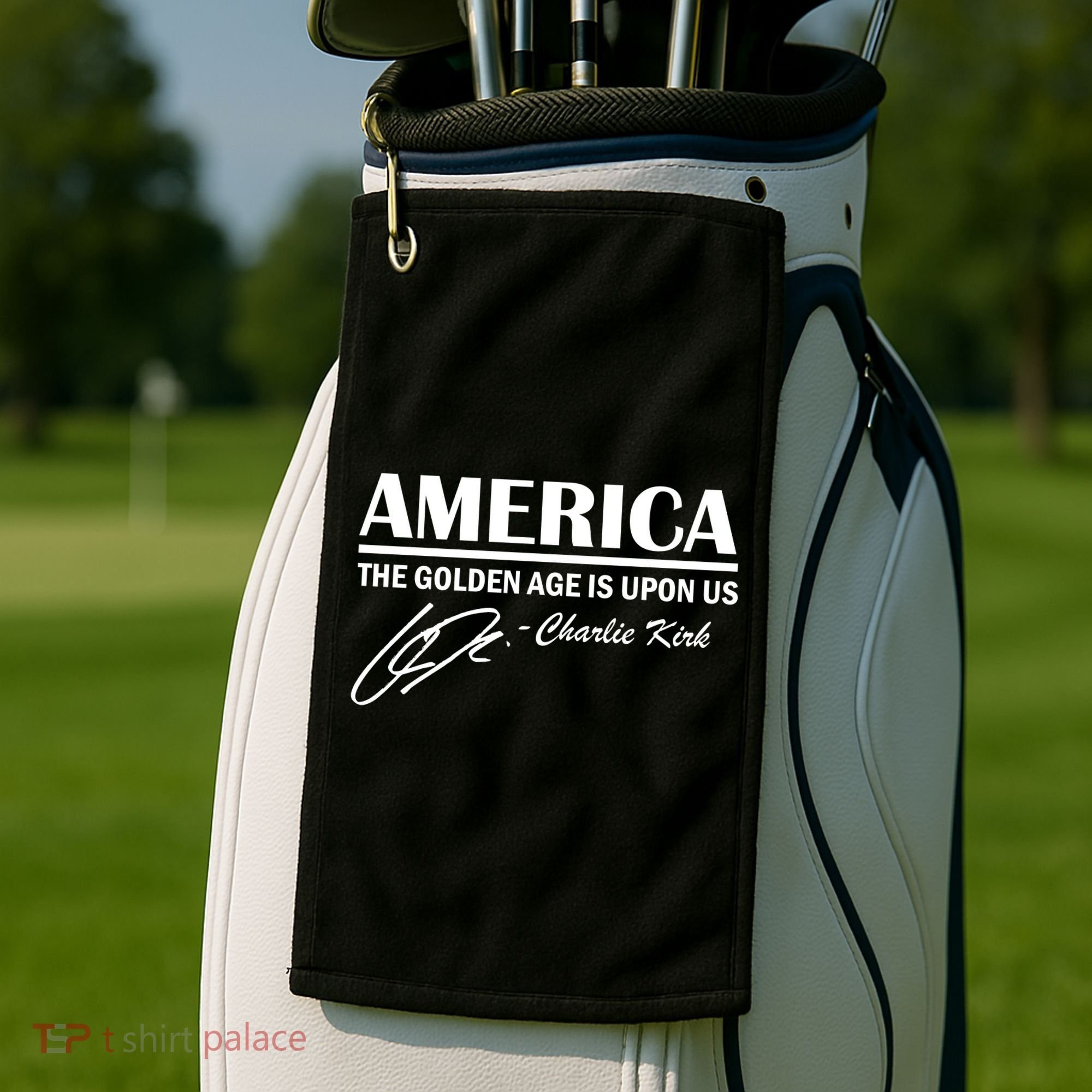 America The Golden Age Is Upon Us Charlie Kirk Golf Towel