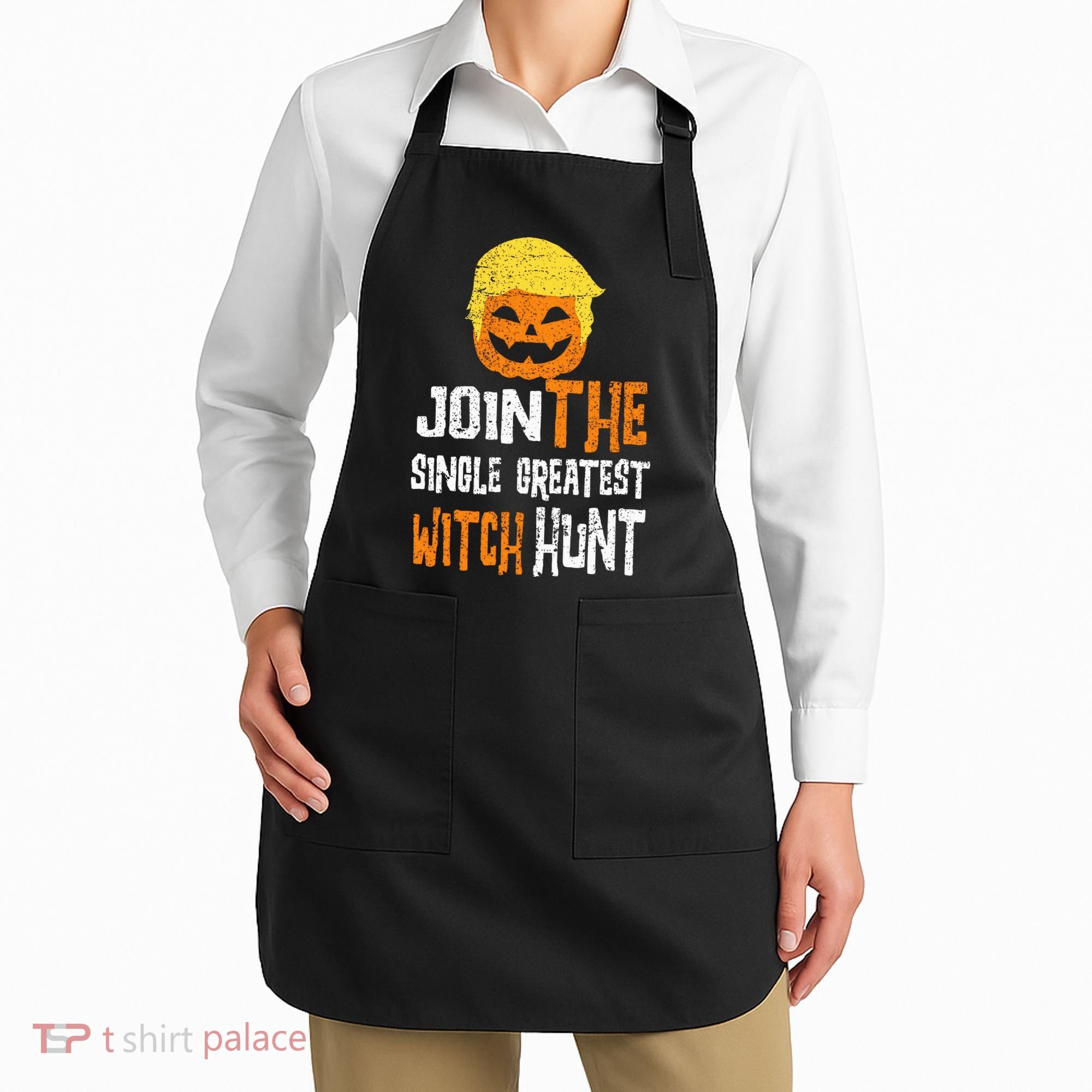 Anti Trump Halloween Pumpkin Join Single Greatest Witch Hunt Apron