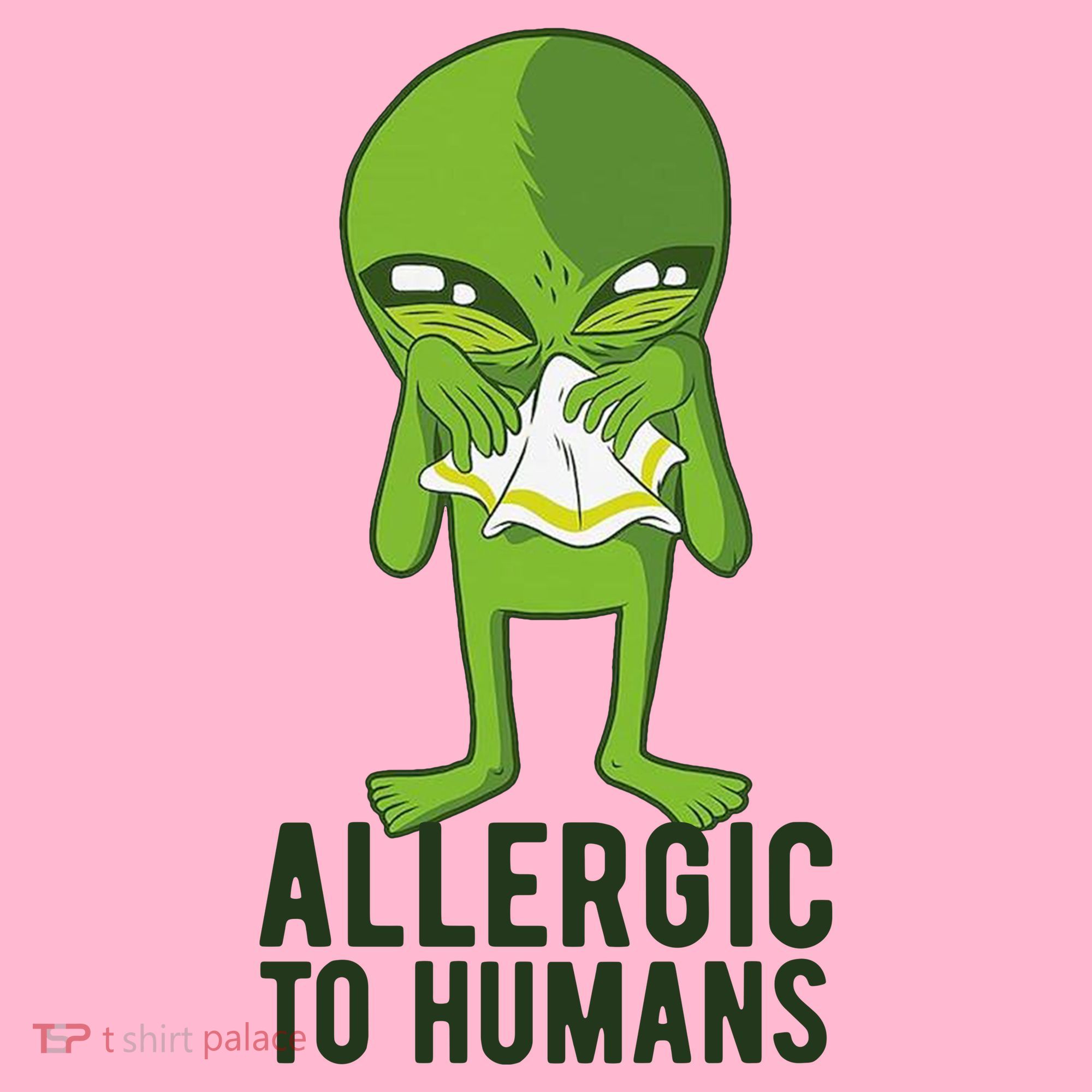 Allergic To Humans Funny Alien Coaster