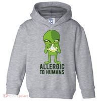 Allergic To Humans Funny Alien Toddler Hoodie thumb 0