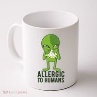 Allergic To Humans Funny Alien Coffee Mug thumb 0