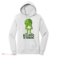 Allergic To Humans Funny Alien Women's Hoodie thumb 0
