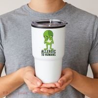 Allergic To Humans Funny Alien Tumbler thumb 2