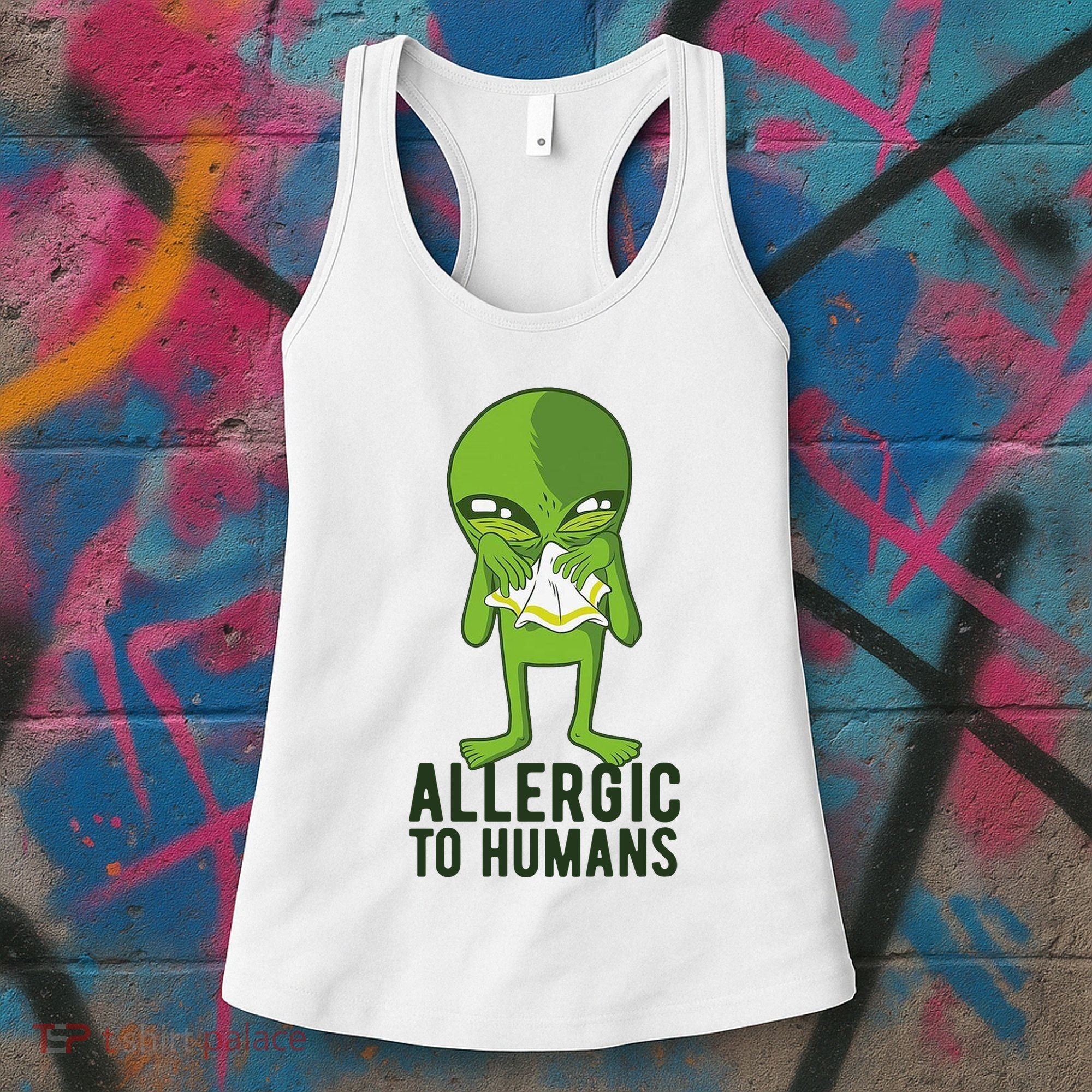 Allergic To Humans Funny Alien Women's Tank Top