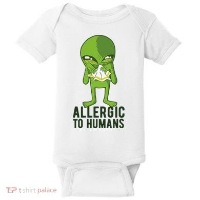 Allergic To Humans Funny Alien Baby Bodysuit