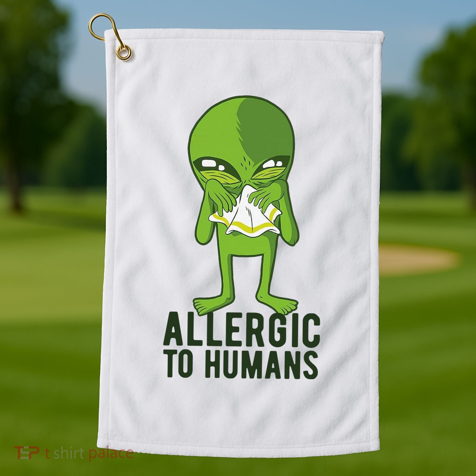 Allergic To Humans Funny Alien Golf Towel