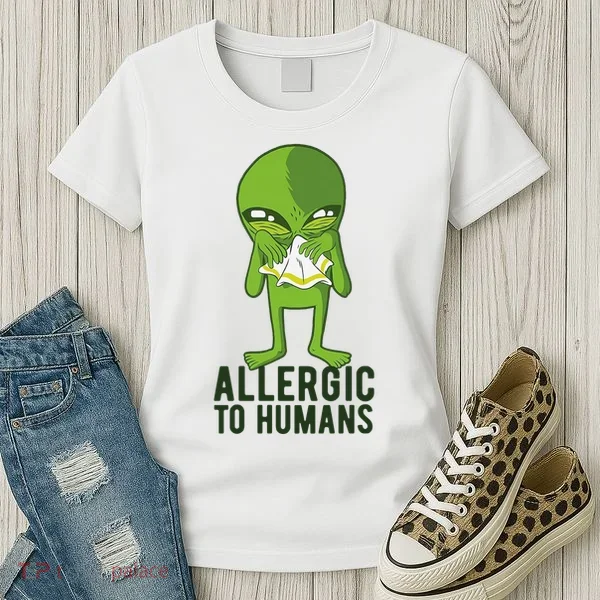 Allergic To Humans Funny Alien Women's T-Shirt