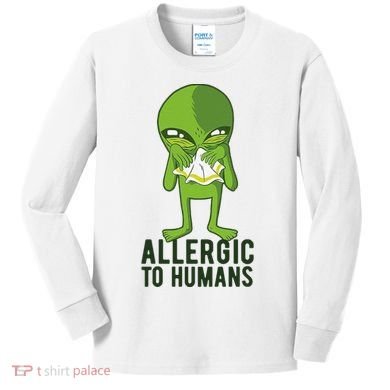 Allergic To Humans Funny Alien Kids Long Sleeve Shirt