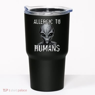 Allergic To Humans Funny Ufo Paranormal Tumbler