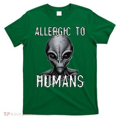 Allergic To Humans Funny Ufo Paranormal T-Shirt