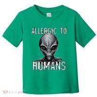 Allergic To Humans Funny Ufo Paranormal Toddler T-Shirt thumb 0