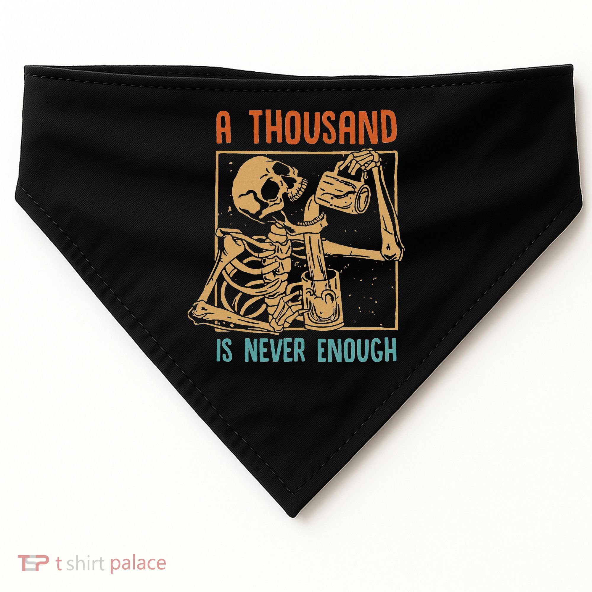 A Thousand Is Never Enough Skeleton Sober Sobriety Recovery USA-Made Doggie Bandana