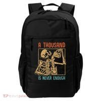 A Thousand Is Never Enough Skeleton Sober Sobriety Recovery Backpack thumb 0
