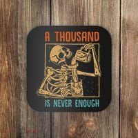 A Thousand Is Never Enough Skeleton Sober Sobriety Recovery Coaster thumb 0