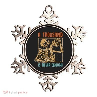 A Thousand Is Never Enough Skeleton Sober Sobriety Recovery Ornament