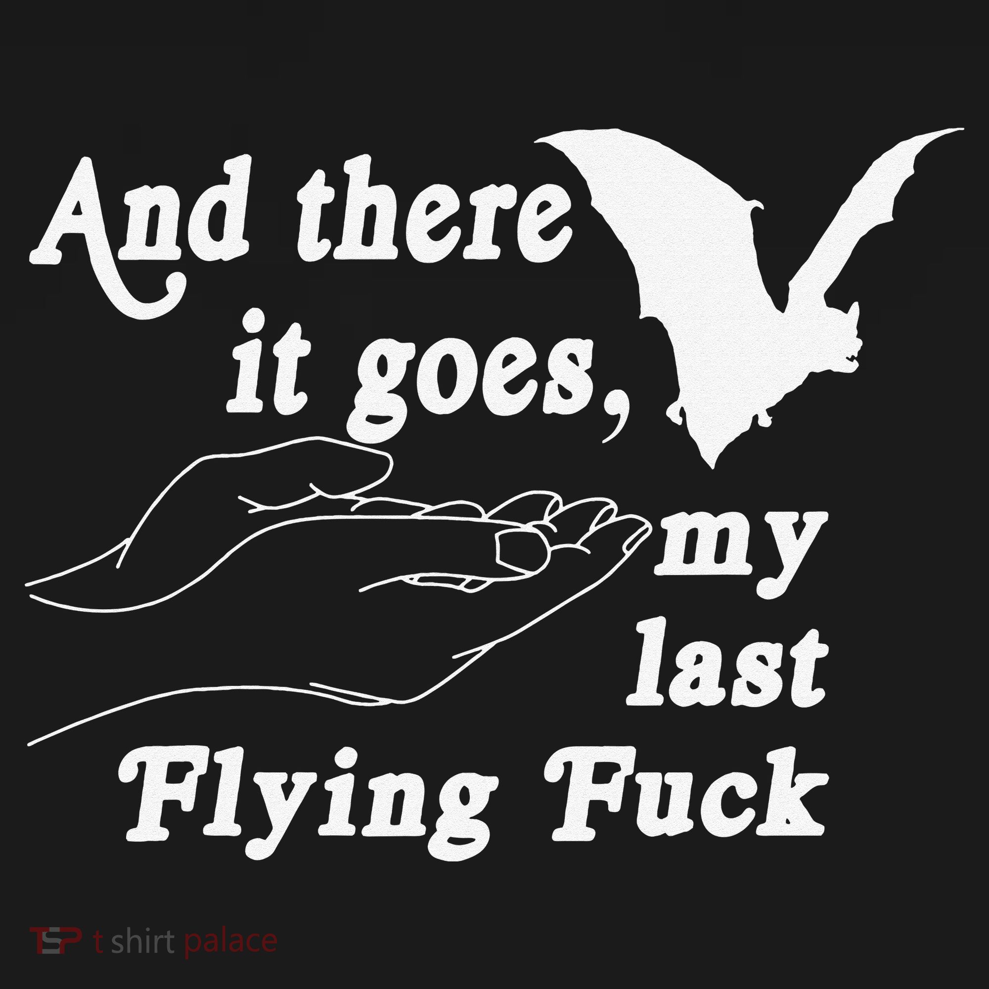 And There It Goes My Last Flying Fuck Funny Saying Bucket Hat