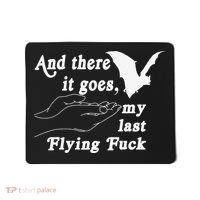 And There It Goes My Last Flying Fuck Funny Saying Mousepad thumb 0
