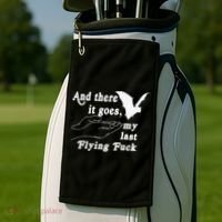 And There It Goes My Last Flying Fuck Funny Saying Golf Towel thumb 2