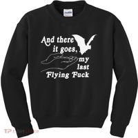 And There It Goes My Last Flying Fuck Funny Saying Kids Sweatshirt thumb 0