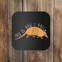 Armadillo This Is How I Roll Wildlife Armored Shell Coaster thumb 0