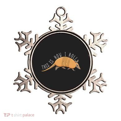 Armadillo This Is How I Roll Wildlife Armored Shell Ornament