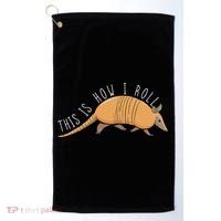 Armadillo This Is How I Roll Wildlife Armored Shell Golf Towel thumb 0