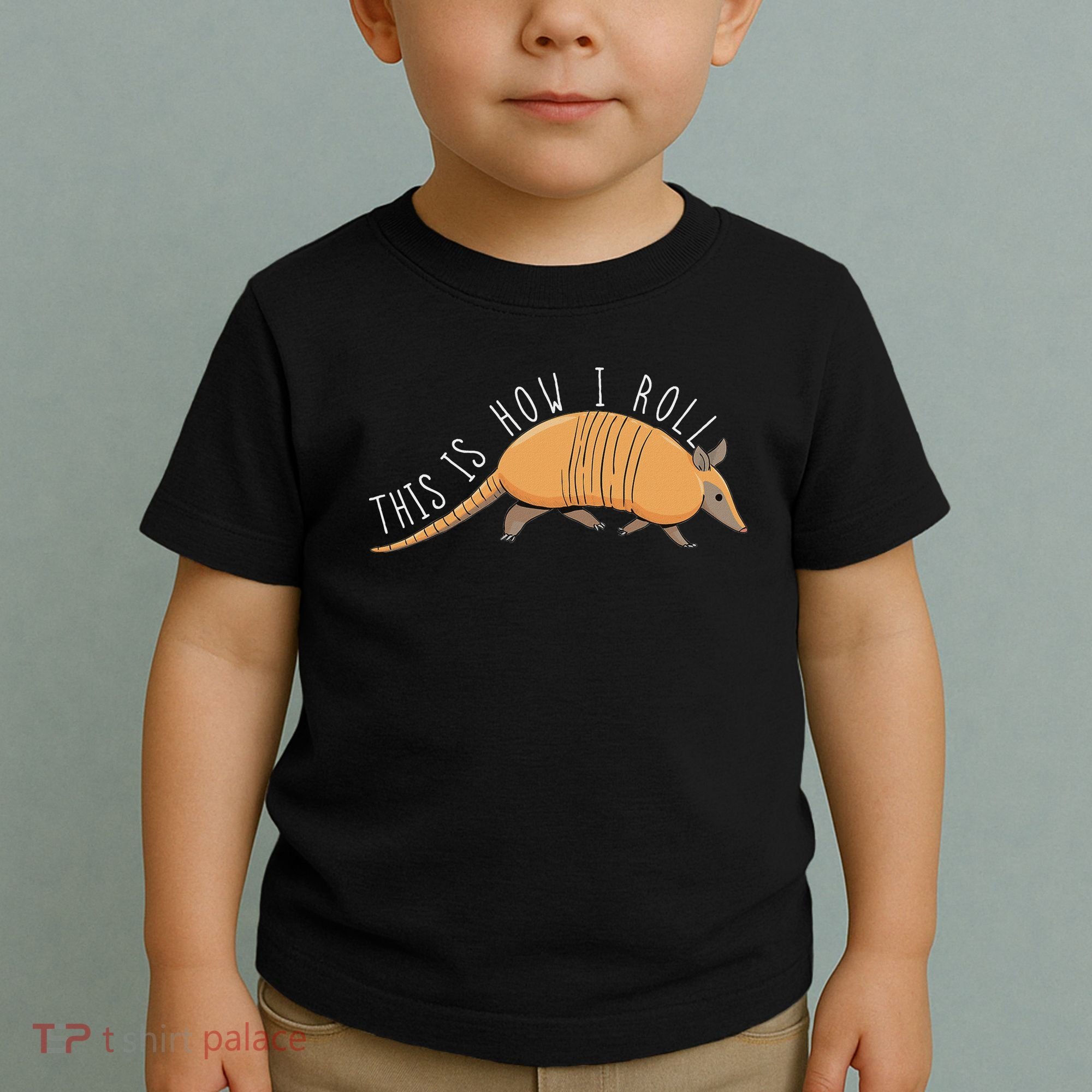 Armadillo This Is How I Roll Wildlife Armored Shell Toddler T-Shirt