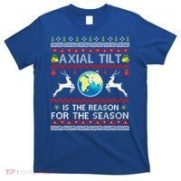 Axial Tilt Is The Reason For The Season Funny Ugly Christmas T-Shirt thumb 0