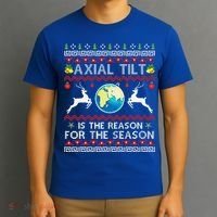 Axial Tilt Is The Reason For The Season Funny Ugly Christmas T-Shirt thumb 3