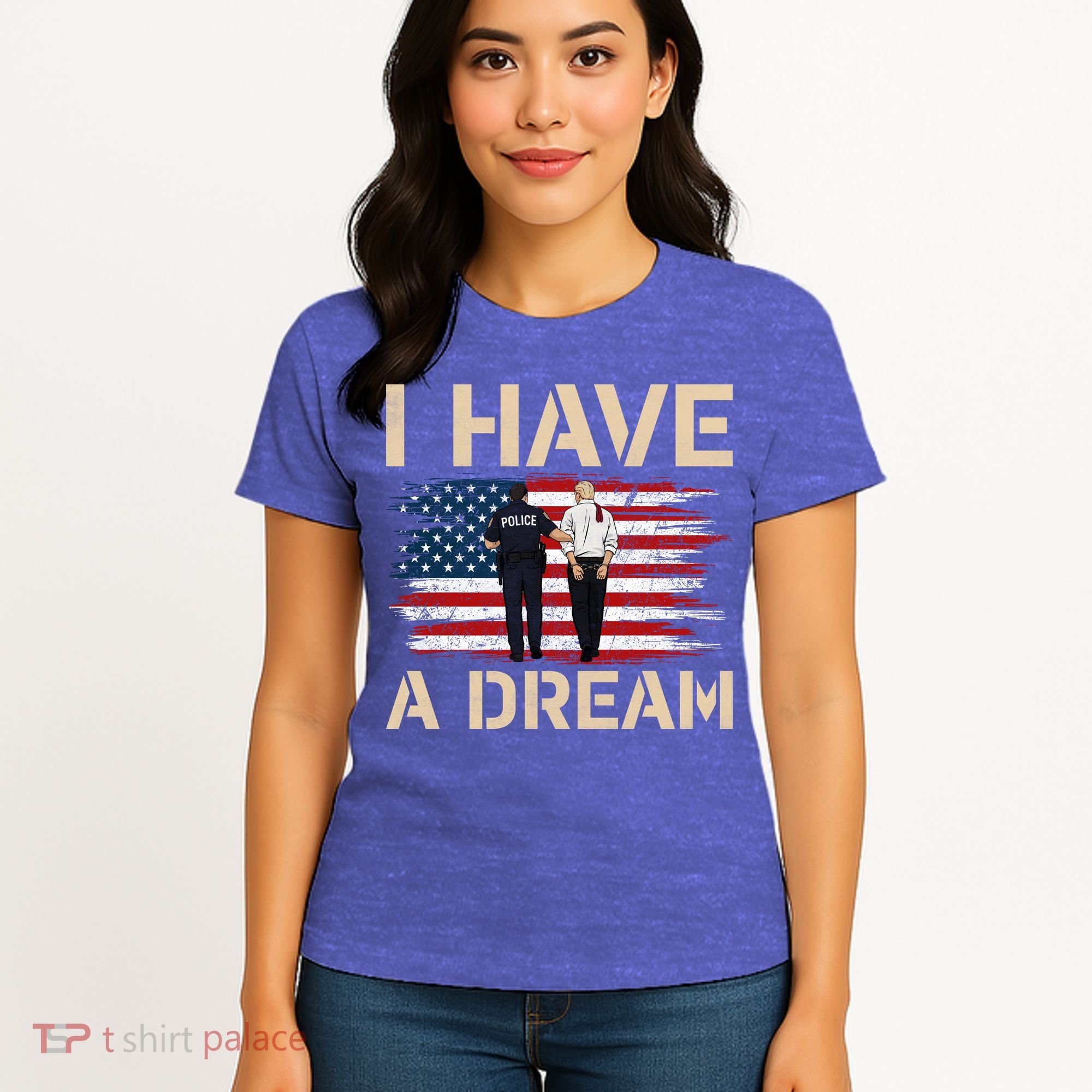 Anti Trump I Have A Dream Police Arrest Protest Women's T-Shirt